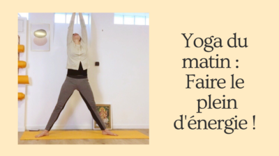 Yoga du matin _ Faire le plein d'énergie