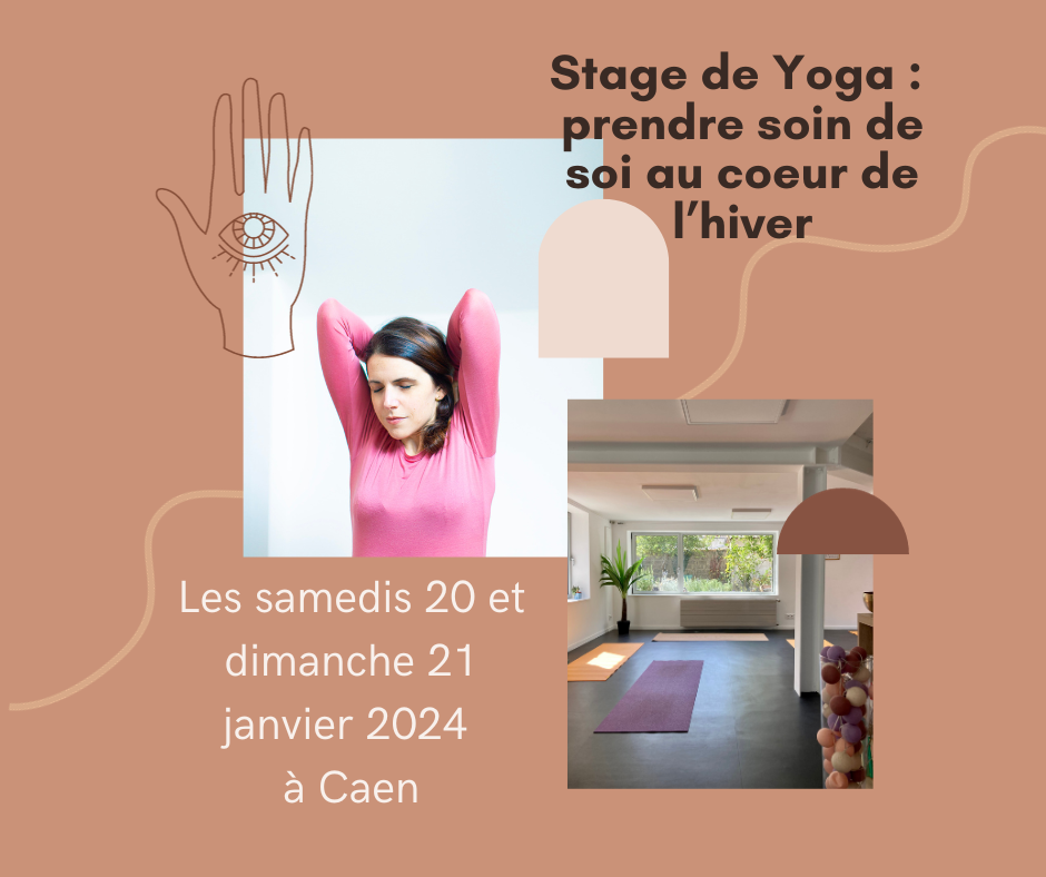 Stage de Yoga à Caen les samedi 20 et dimanche 21 janvier 2024 à Caen