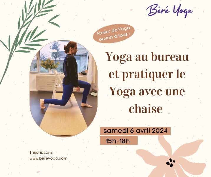 Atelier de Yoga : Yoga au bureau et utiliser une chaise dans sa pratique