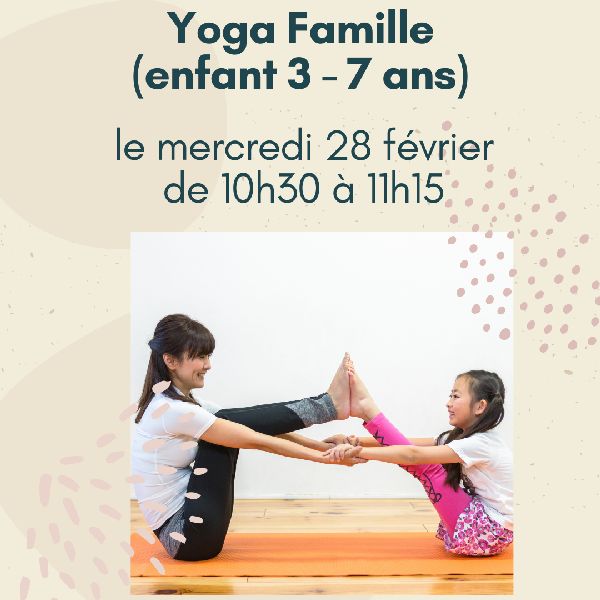 Séance de Yoga Famille le mercredi 28 février